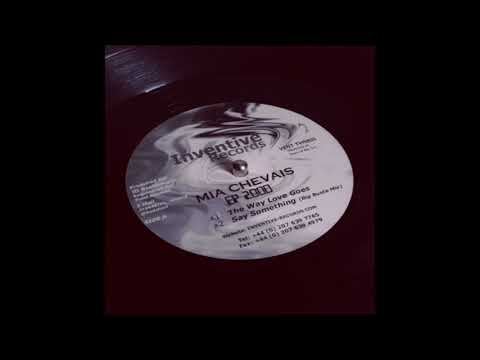 Mia Chevais - The Way You Love Goes