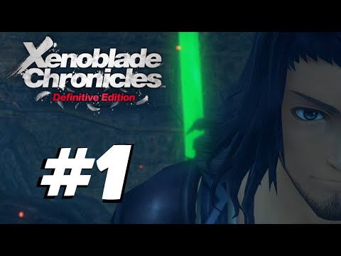 Xenoblade Chronicles: Definitive Edition - Gameplay Walkthrough Part 1 - Bionis & Mechonis
