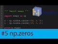 Numpy Tutorial #5 - np zeros and np ones