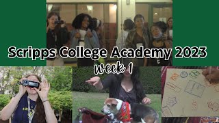 Scripps College Academy Week 1 :)