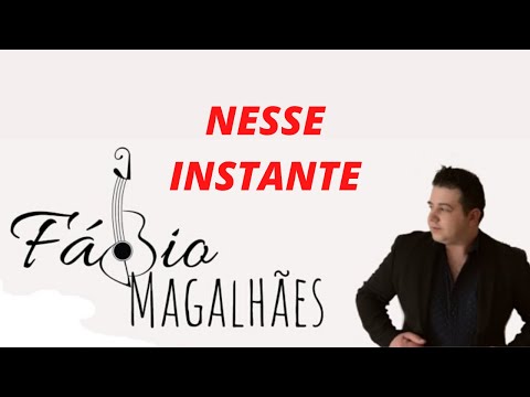 Fabio Magalhaes-Nesse instante