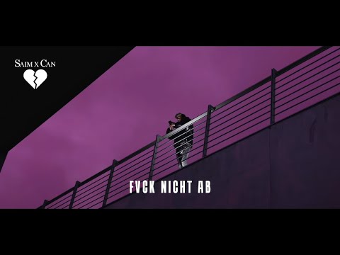 SAIM x CAN - Fvck nicht ab (directed by @husstla)