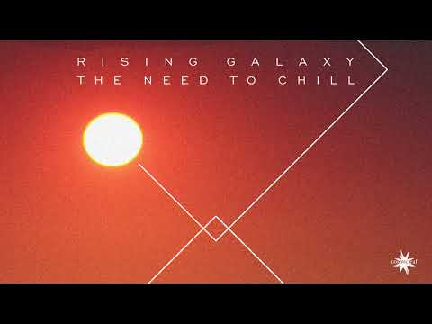 Rising Galaxy - The Need To Chill - 04 Distant Light