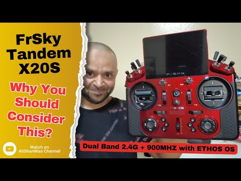 Hands-On with the FrSky Tandem X20S Dual Band ETHOS Radio Controller