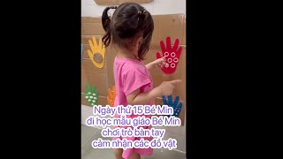 Ngày thứ 15 Bé Min đi học mẫu giáo Bé Min chơi trò chơi bàn tay cảm nhận các đồ vật và bán hàng
