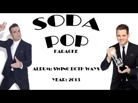 Robbie Williams & Michael Bublé | SODA POP | karaoke