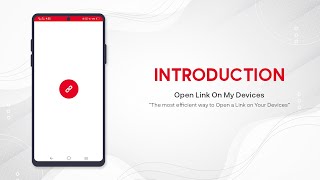 Introduction - Open Link On My Devices App - Android