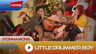 D'Cinnamons - Little Drummer Boy | Official Video