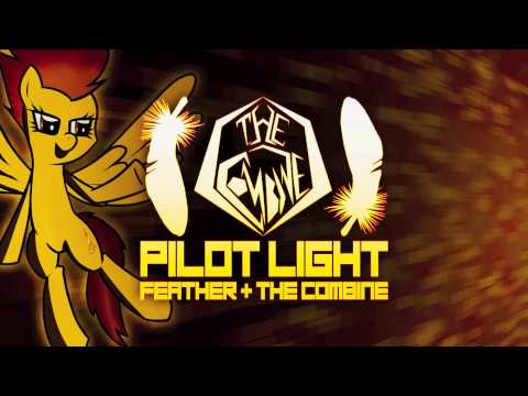 'Pilot Light' by The Combine (feat. Feather)