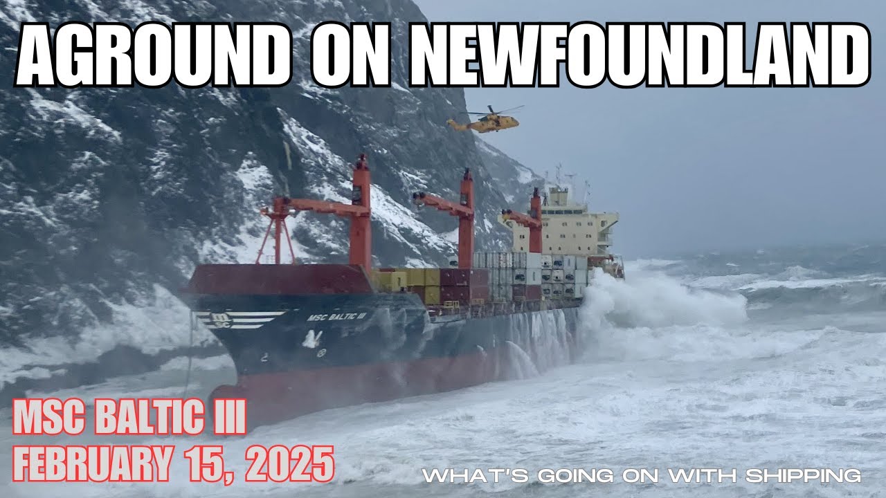 Cargo Ship MSC Baltic III Goes Aground on the West Coast of Newfoundland | RCAF To the Rescue