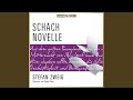 Kapitel 5 - Schachnovelle