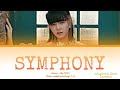 Nmixx (lily백합) - Symphony (Color coded lyrics Eng/가사) Original: Zara Larsson