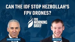 Can the IDF stop Hezbollah's FPV drones? | feat. Ryan Brobst