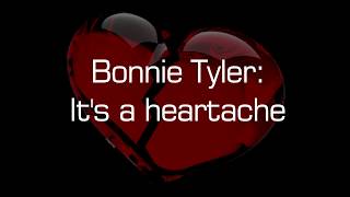 Bonnie Tyler - It&#39;s a heartache (with Lyrics)