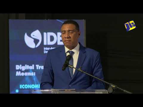 JISTV PM Andrew Holness Opening Remarks at the IDB Government Digital Transformation in Jamaica
