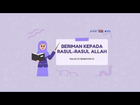 BERIMAN KEPADA RASUL-RASUL ALLAH PAI BP KELAS 4 SEMESTER 2
