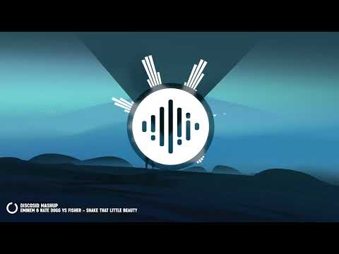 Eminem & Nate Dogg Vs Fisher   Shake That Little Beauty