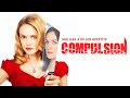 Compulsion Full Thriller Movie Heather Graham Carrie Ann Moss