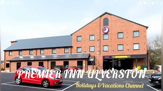 PREMIER INN, ULVERSTON, CUMBRIA