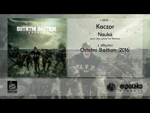 08. Kaczor - Nauka (prod. Ceha, skrecze The Returners)