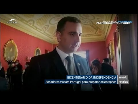 Em Portugal, Pacheco destaca Bicentenário da Independência do Brasil