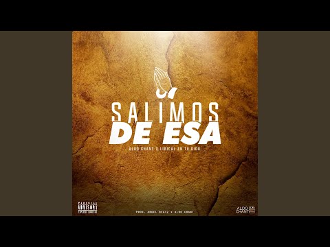 Salimos de Esa (feat. Lirical en Tu Oido)