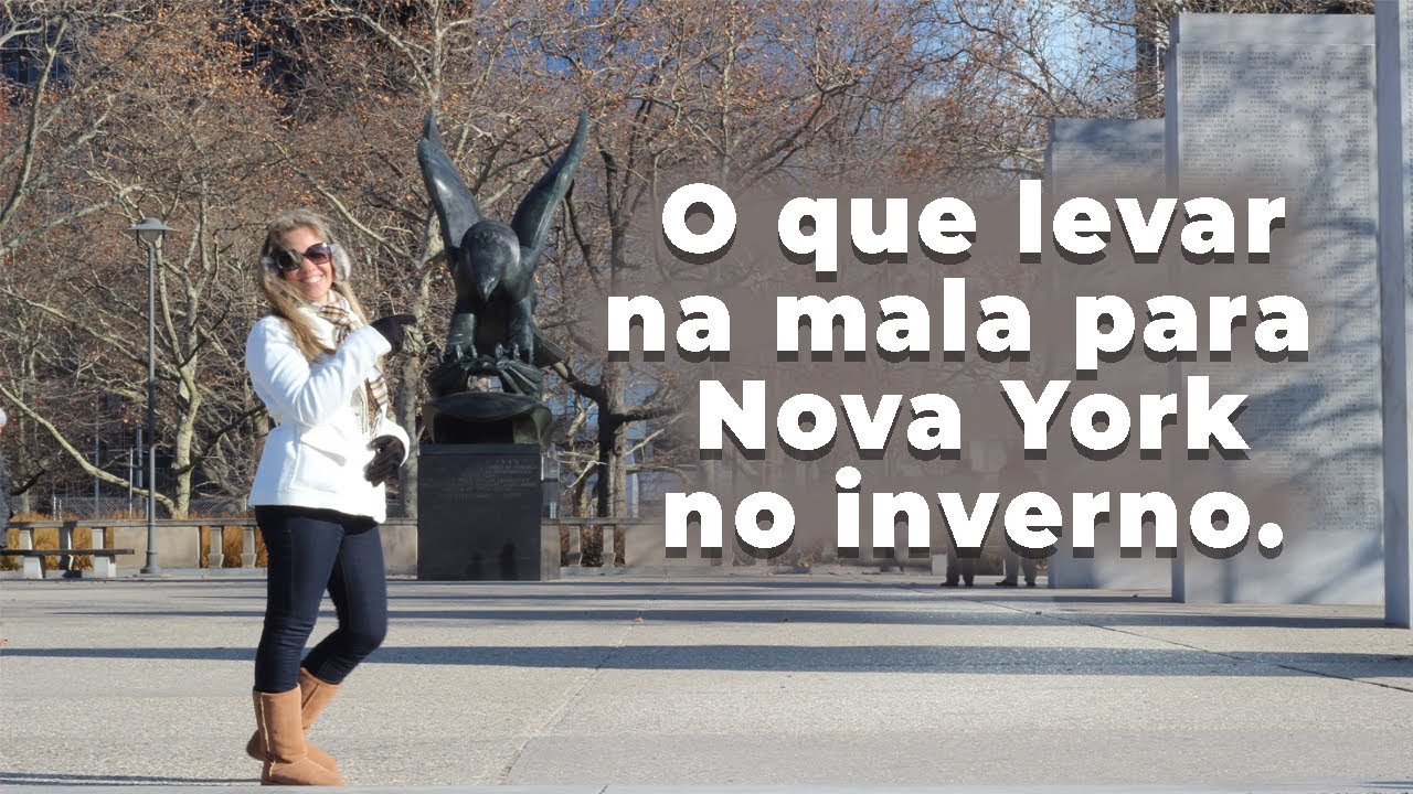 O que levar na mala para inverno NY - O que vestir no inverno de New York