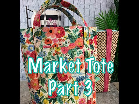 Janome Maker Series - Market Tote PART 3