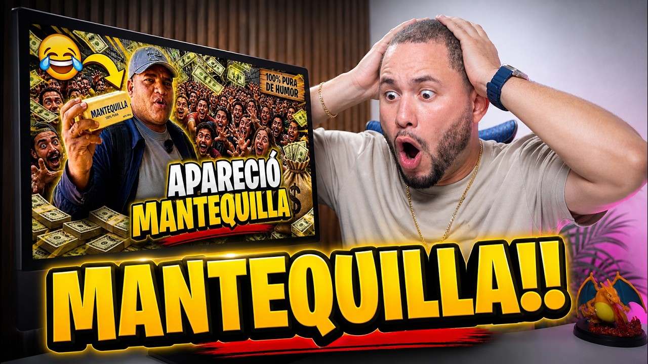 MANTEQUILLA REGRESA CON NUEVA OFERTA