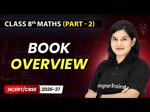 Class 8th Mathematics Ganita Prakash Part 2 – Book Overview and Strategy NCERT CBSE 2026 27