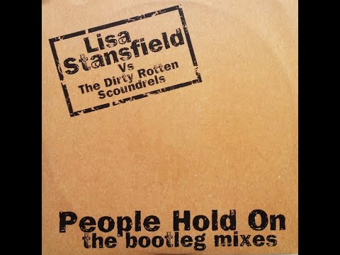 Lisa Stansfield Vs The Dirty Rotten Scoundrels – People Hold On