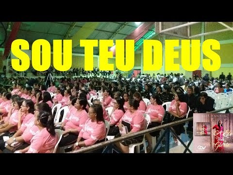 SOU TEU DEUS | Eliã Santos (FESTA DA UNIÃO DE SENHORAS) Assembleia de Deus - DER | Maceió/AL