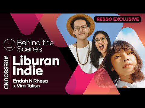 #Ressound: Endah N Rhesa x Vira Talisa Behind the Scenes