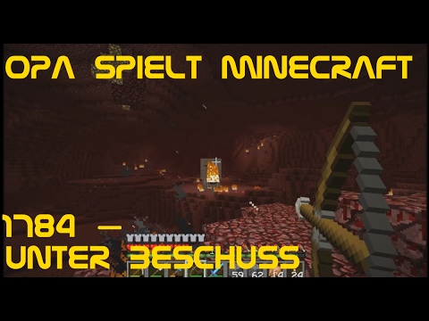 Opa spielt Minecraft 1784 – Unter Beschuss