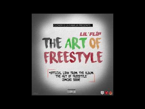 Lil' Flip - The Art Of Freestyle (First Official Leak)