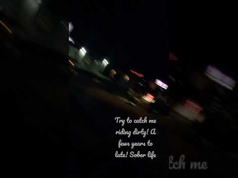 Try to catch me rolling dirty. sobriety rocks