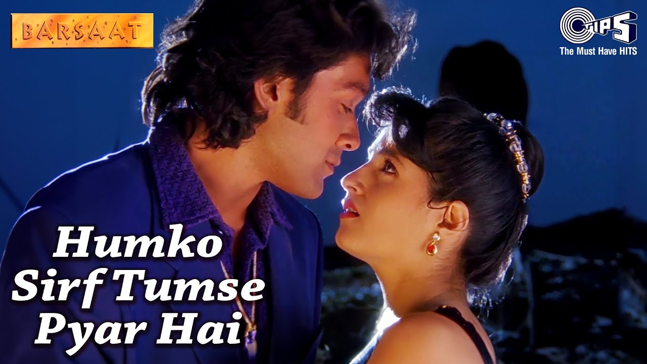 Humko Sirf Tumse Pyar Hai Lyrics | Barsaat | Kumar Sanu, Alka Yagnik | Nadeem Shravan
