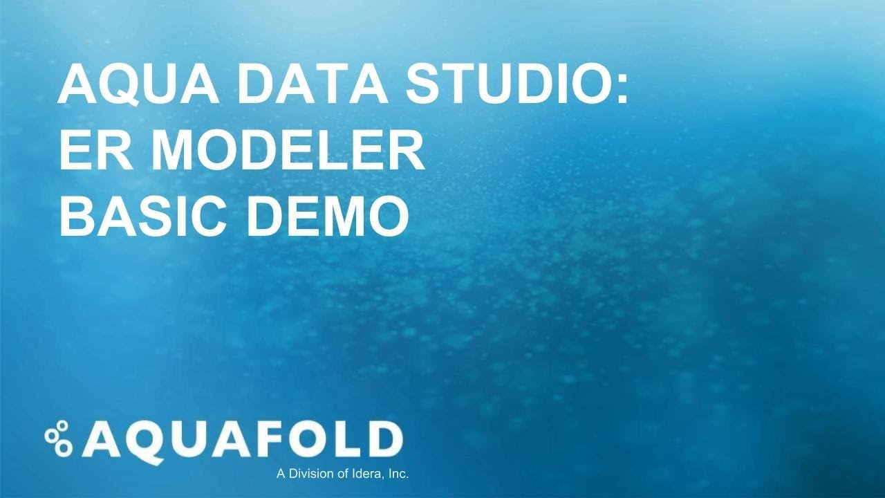 Aqua Data Studio - ER Modeler Basic Demo