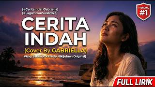 Download lagu Sayangnya Tuhan Su Panggil Ale... (CERITA INDAH - Vicky Salamor) Lirik | Cover Gabriella mp3 Download lagu Sayangnya Tuhan Su Panggil Ale... (CERITA INDAH - Vicky Salamor) Lirik | Cover Gabriella mp3