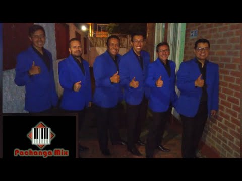 AGRUPACIÓN MUSICAL PACHANGA MIX (6 integrantes)