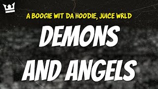 a boogie wit da hoodie, juice wrld - DEMONS AND ANGELS (LYRICS)