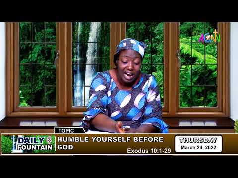 DAILY FOUNTAIN DEVOTIONAL OF MARCH 24, 2022 - MRS. DEBORAH EZIKE