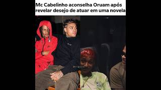 Imagina o Oruam fazendo novela #oruam