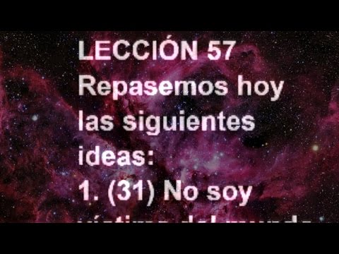 LESSON 57 - Workbook. A Course in Miracles