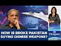 Pakistan's Weapon Imports from China Amplifying Economic Crisis? | Vantage with Palki Sharma