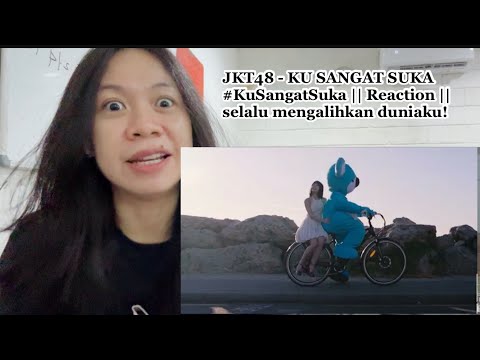 JKT48 - KU SANGAT SUKA #KuSangatSuka || Reaction || selalu mengalihkan duniaku!