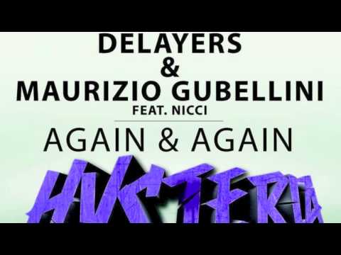 Delayers & Maurizio Gubellini feat. Nicci - Again & Again