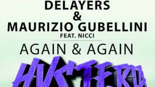 Delayers & Maurizio Gubellini feat. Nicci - Again & Again