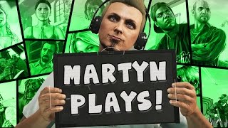 Martyn Plays - Grand Theft Auto V (First Person)
