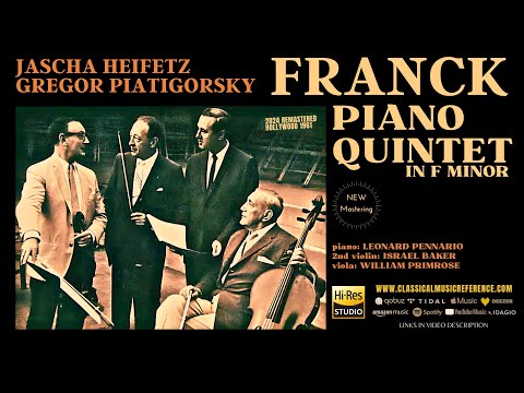 Franck: Piano Quintet in F minor (reference recording: Jascha Heifetz, Gregor Piatigorsky ...)